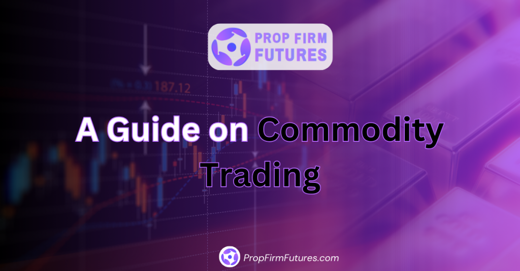 Commodity Trading
