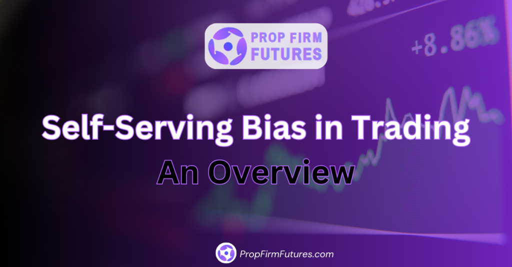 Self-Serving Bias in Trading