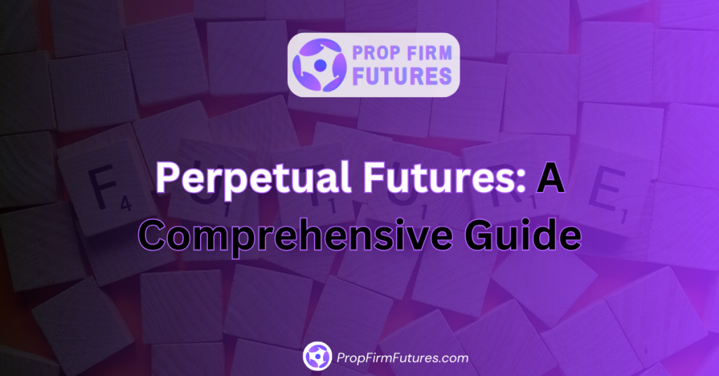 Perpetual Futures